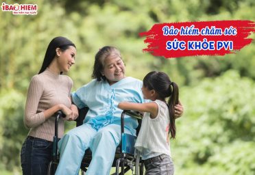 Bảo hiểm chăm sóc sức khỏe PVI