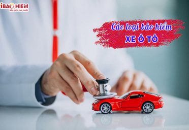 Các loại bảo hiểm xe ô tô