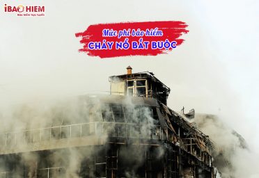 Phí bảo hiểm cháy nổ bắt buộc