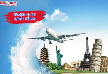 Bảo hiểm du lịch quốc tế PVI