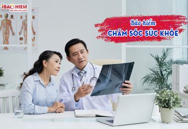 Bảo hiểm chăm sóc sức khỏe Bảo hiểm chăm sóc sức khỏe