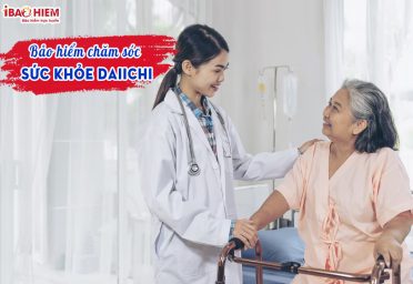 Bảo hiểm chăm sóc sức khỏe Daiichi