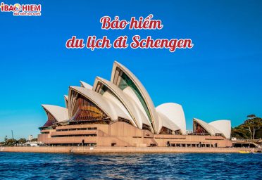 Bảo hiểm du lịch đi Schengen Bảo hiểm du lịch Schengen