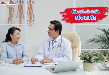 Các gói bảo hiểm sức khỏe Các gói bảo hiểm sức khỏe