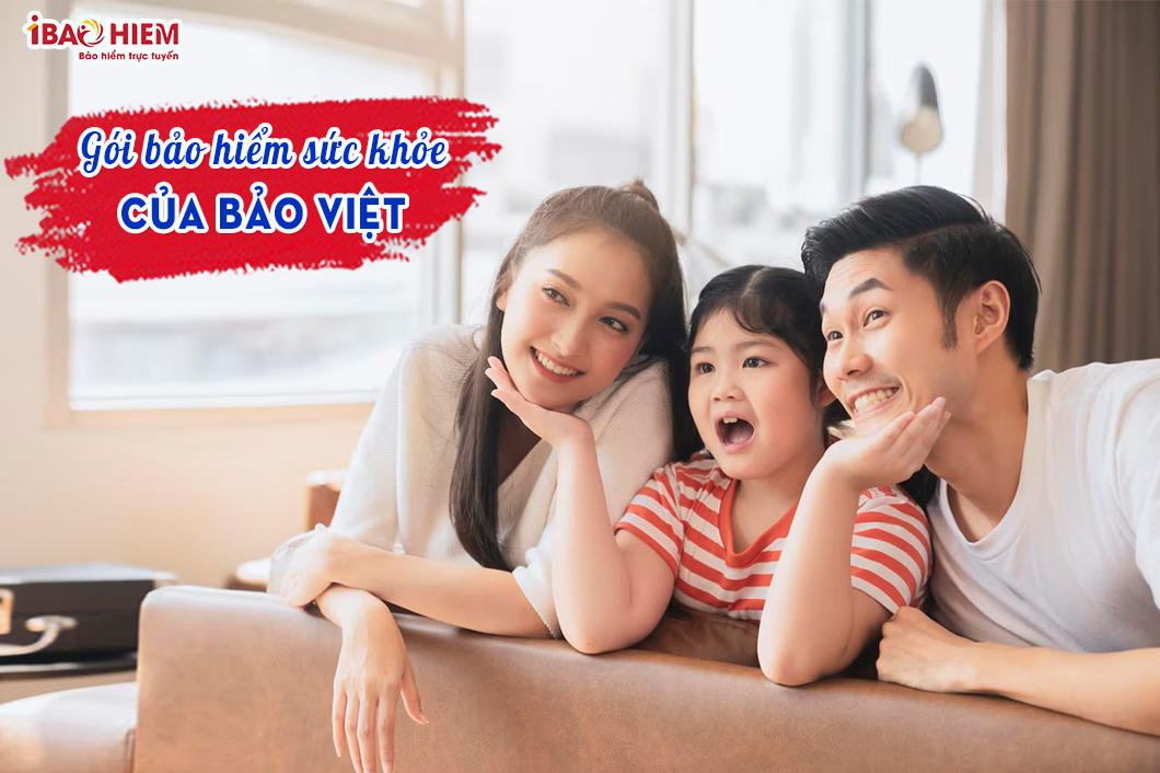 Gói bảo hiểm sức khỏe của Bảo Việt