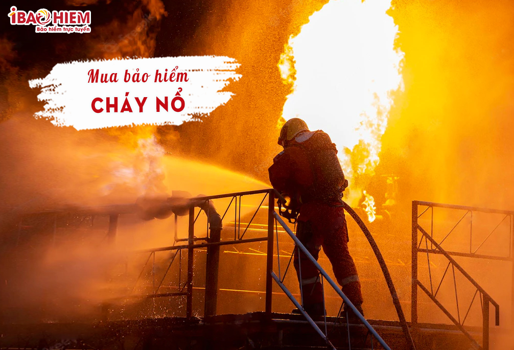 Mua bảo hiểm cháy nổ