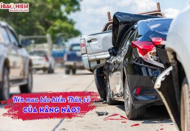 Nên mua bảo hiểm thân vỏ của hãng nào