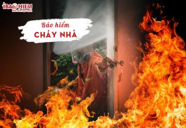 Bảo hiểm cháy nhà Bảo hiểm cháy