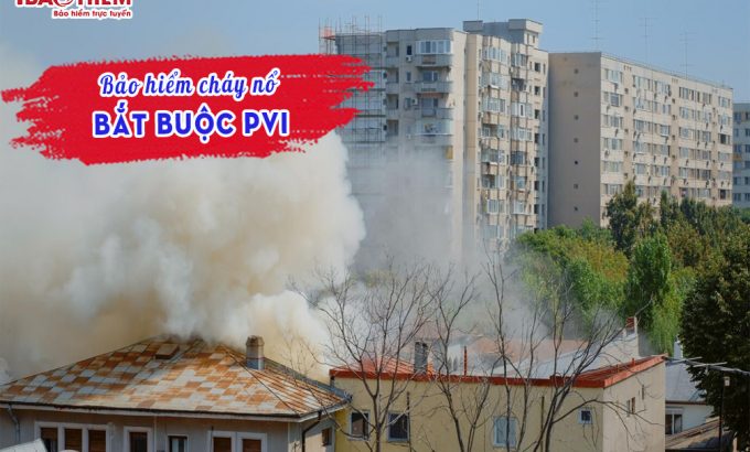 Bảo hiểm cháy nổ bắt buộc PVI
