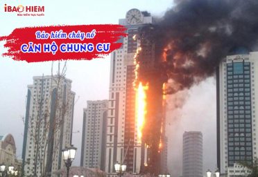 Bảo hiểm cháy nổ căn hộ chung cư