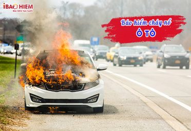 Bảo hiểm cháy nổ ô tô