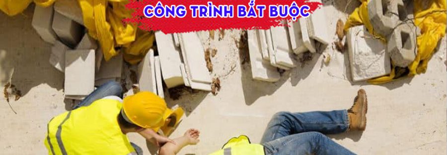 Bảo hiểm công trình bắt buộc