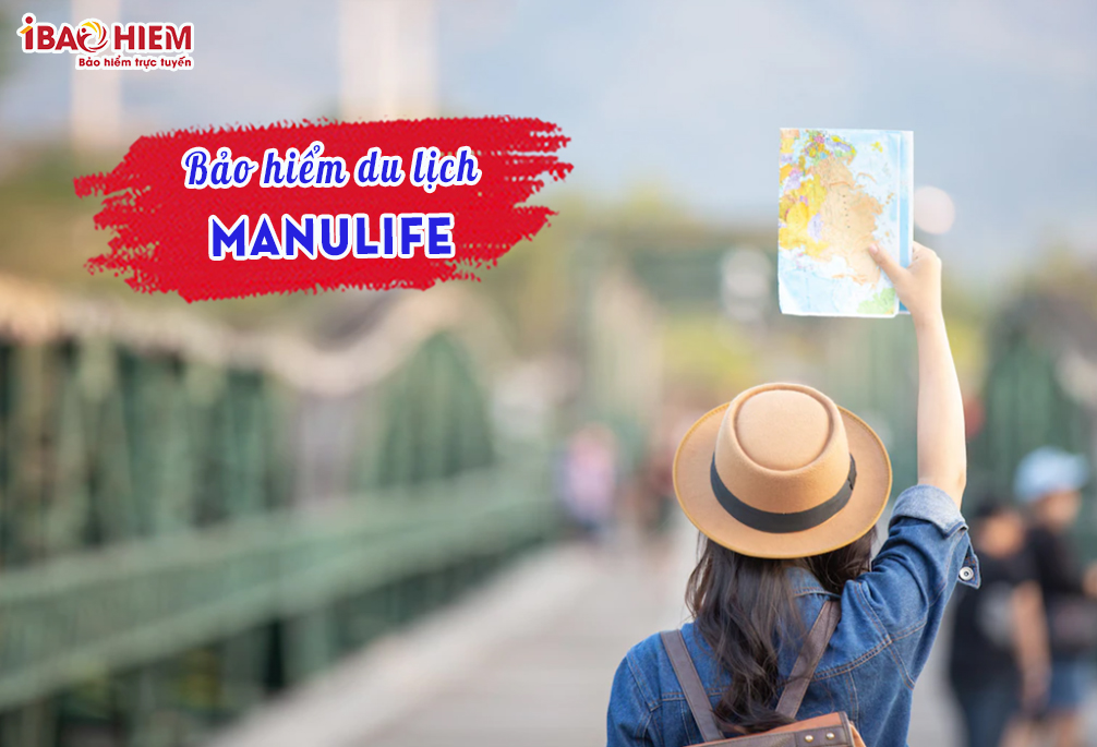 Bảo hiểm du lịch Manulife