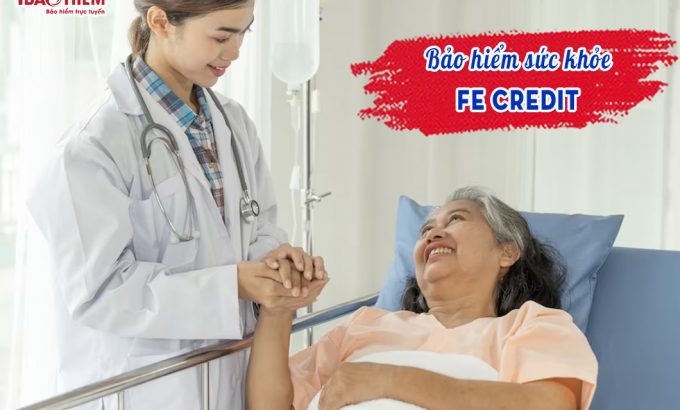 Bảo hiểm sức khỏe FE Credit