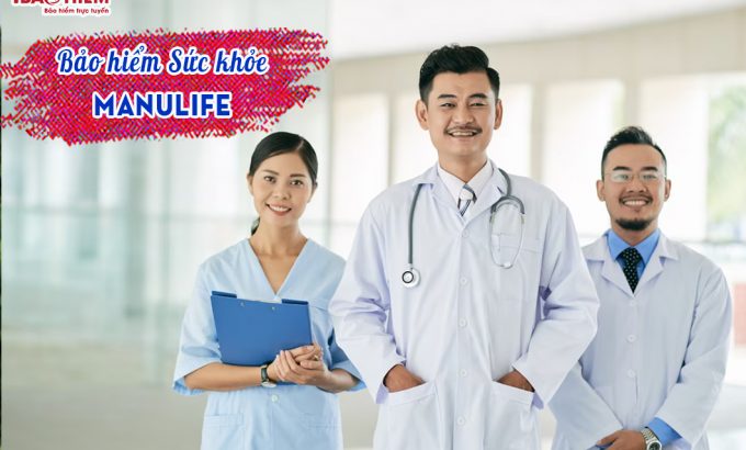 Bảo hiểm sức khỏe Manulife