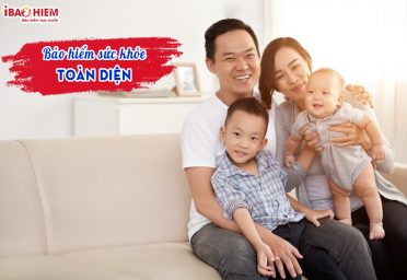 Bảo hiểm sức khỏe toàn diện