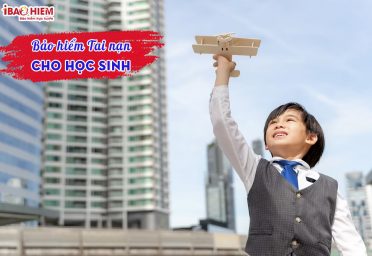 Bảo hiểm tai nạn học sinh Bảo hiểm tai nạn học sinh