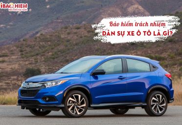 Bảo hiểm trách nhiệm dân sự xe ô tô là gì