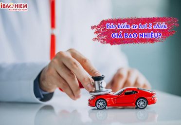 Bảo hiểm xe hơi 2 chiều giá bao nhiêu Bảo hiểm xe hơi 2 chiều giá bao nhiêu