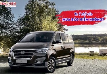Xe 7 chỗ cần mua bảo hiểm không