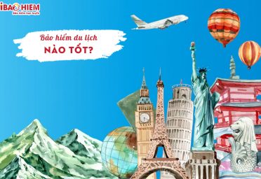 Bảo hiểm du lịch nào tốt