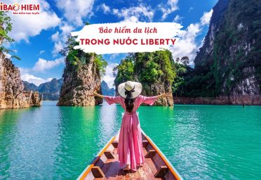 bảo hiểm du lịch trong nước liberty Bảo hiểm du lịch trong nước Liberty