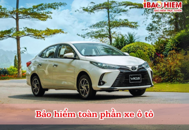 Bảo hiểm toàn phần xe ô tô
