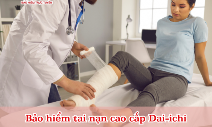 Bảo hiểm tai nạn cao cấp Dai-ichi