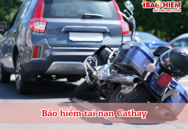 Bảo hiểm tai nạn Cathay