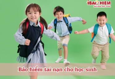 Bảo hiểm tai nạn cho học sinh