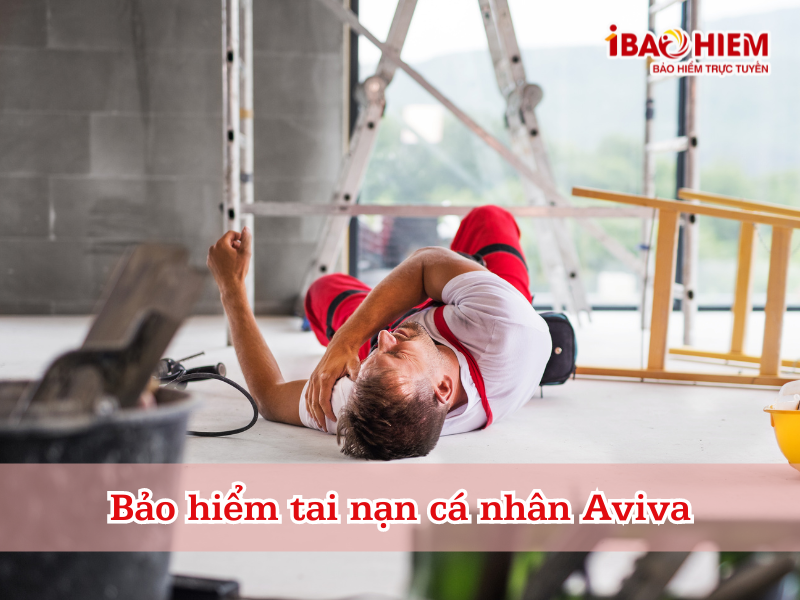 Bảo hiểm tai nạn cá nhân Aviva