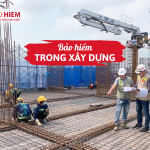 Bảo hiểm trong xây dựng             
