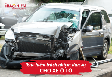 Bảo hiểm trách nhiệm dân sự cho xe ô tô