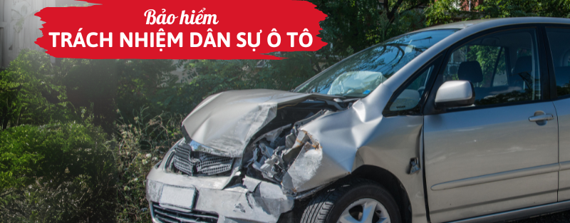Bảo hiểm trách nhiệm dân sự ô tô