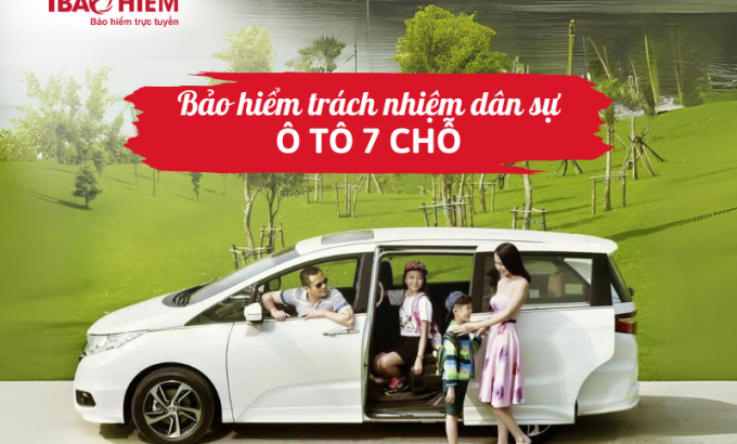 Bảo hiểm trách nhiệm dân sự ô tô 7 chỗ