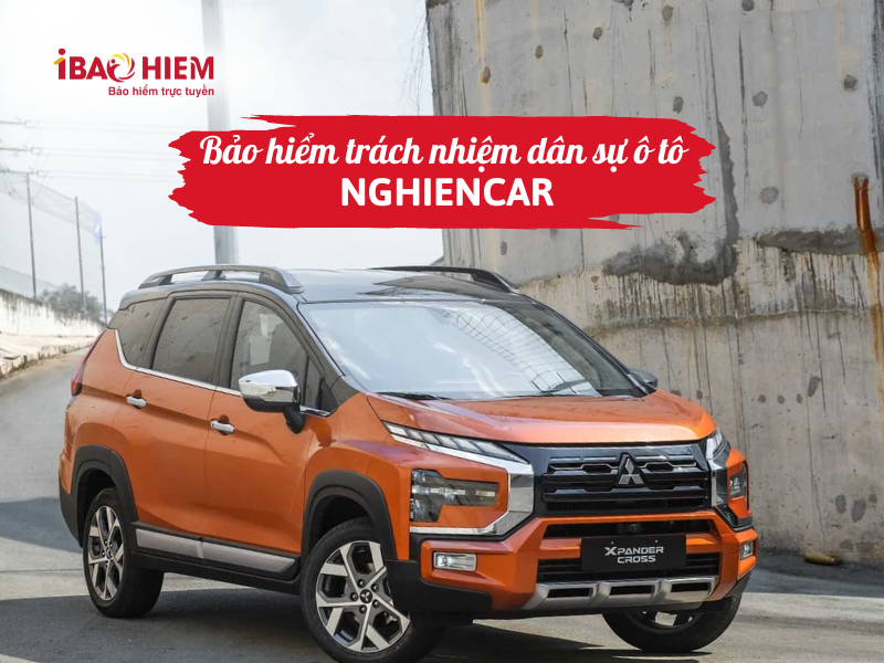 Bảo hiểm trách nhiệm dân sự ô tô nghiencar