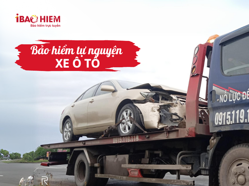 Bảo hiểm tự nguyện xe ô tô