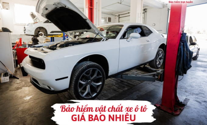 Bảo hiểm vật chất xe ô tô giá bao nhiêu