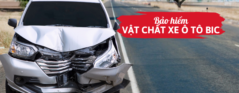 Bảo hiểm vật chất xe ô tô BIC