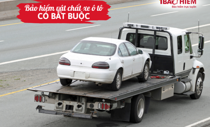 Bảo hiểm vật chất xe ô tô có bắt buộc