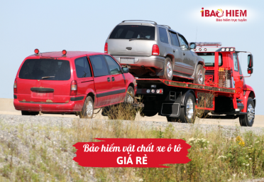 Bảo hiểm vật chất xe ô tô giá rẻ