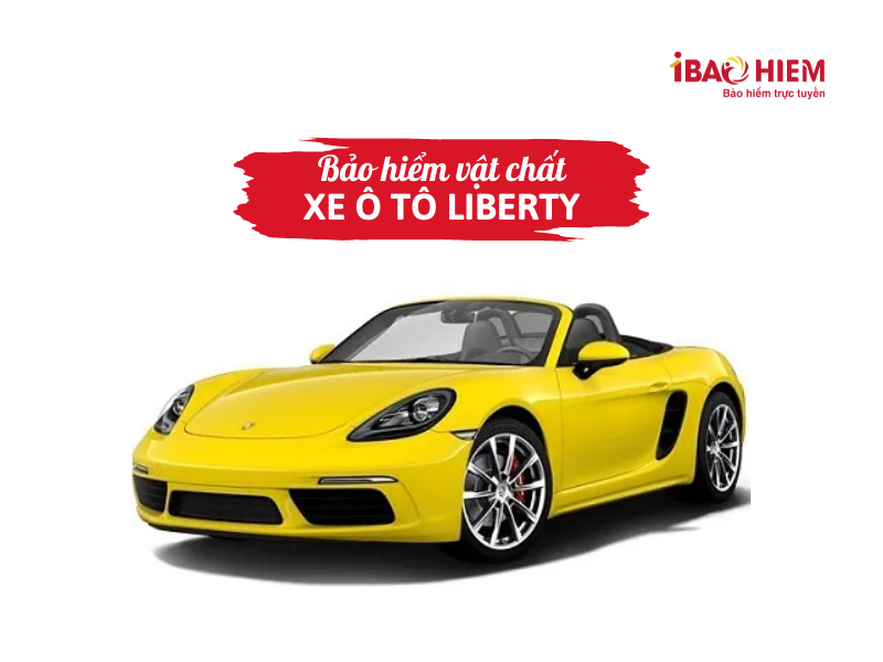 Bảo hiểm vật chất xe ô tô Liberty