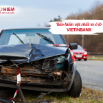 Bảo hiểm vật chất xe ô tô Vietinbank
