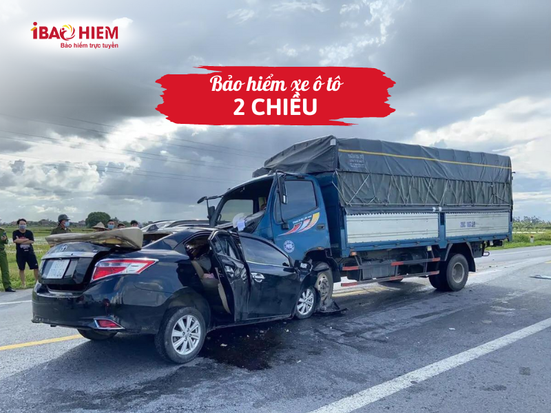 Bảo hiểm xe ô tô 2 chiều