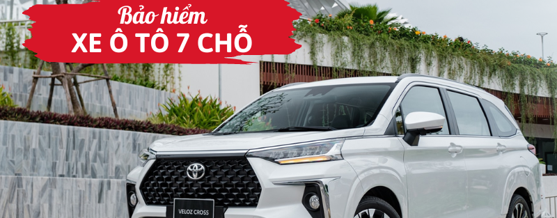 Bảo hiểm xe ô tô 7 chỗ