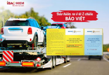 Bảo hiểm xe ô tô 2 chiều Bảo Việt