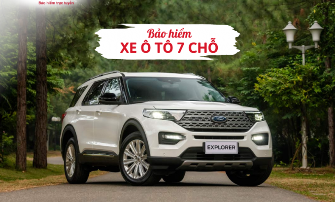 Bảo hiểm xe ô tô 7 chỗ