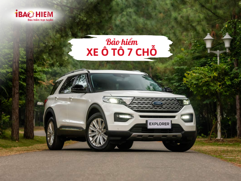 Bảo hiểm xe ô tô 7 chỗ