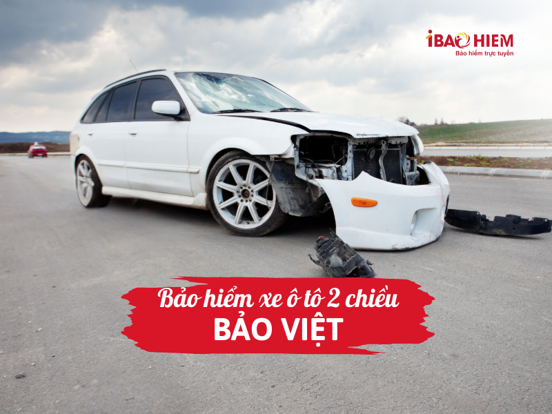Bảo hiểm xe ô tô 2 chiều Bảo Việt