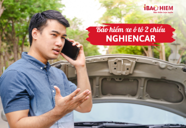 Bảo hiểm xe ô tô 2 chiều nghiencar Bảo hiểm xe ô tô 2 chiều nghiencar